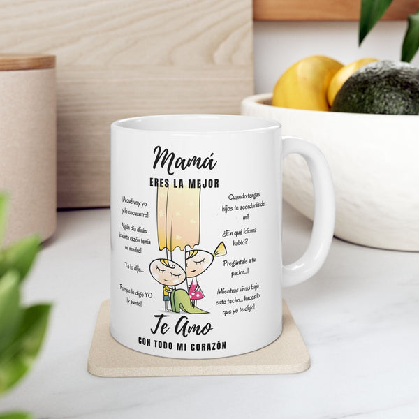 Taza Para Mamá: Mamá eres la mejor, Te Amo con todo mi corazón 11-15oz Mug Printify 