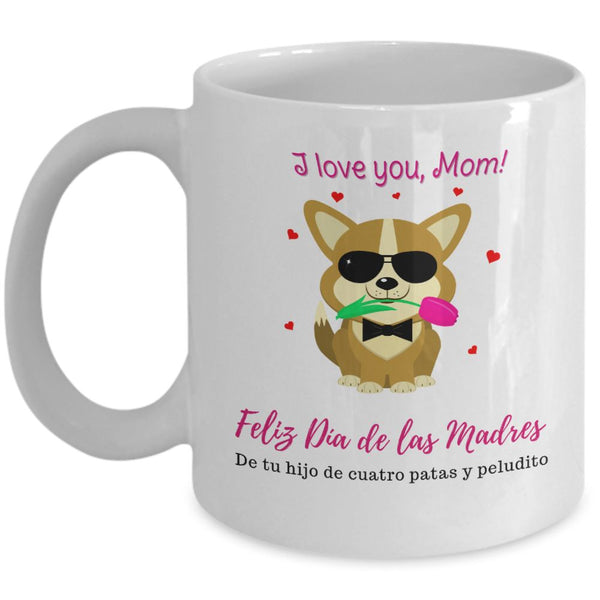 Taza Para Mamá Perruna: I Love you Mom! Coffee Mug Regalos.Gifts 11oz Mug White 