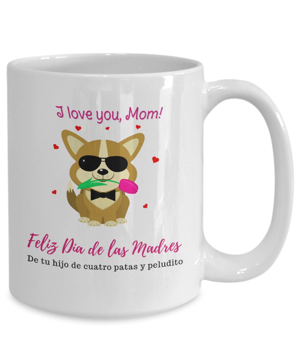Taza Para Mamá Perruna: I Love you Mom! Coffee Mug Regalos.Gifts 15oz Mug White 