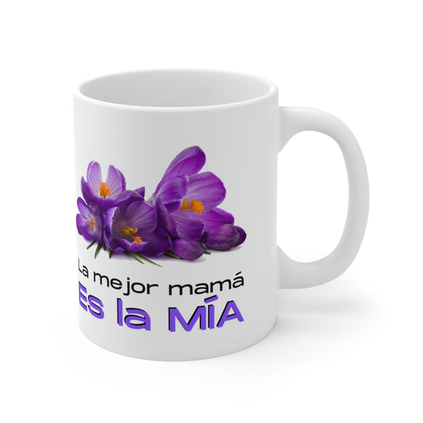 Taza para Mamá Personalizada Para Mamá: La Mejor Mamá es la mía (Escribe el nombre de ella) - 11oz Mug Printify 