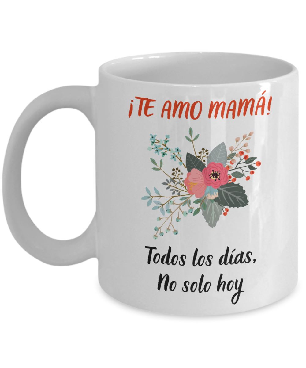 Taza para Mamá: Te Amo mamá… Coffee Mug Regalos.Gifts 11oz Mug White 