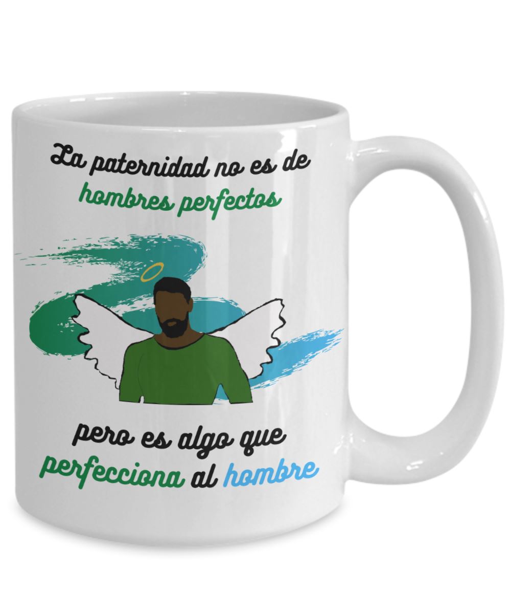 Taza para Papá: La paternidad no es de hombres perfectos pero es…… Coffee Mug Regalos.Gifts 15oz Mug White 