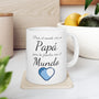 Taza para Papá: Para el mundo eres un Papá, para tu… (11oz, 15oz) Mug Printify 