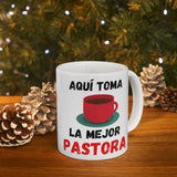Taza para Pastora: Aquí toma café la mejor Pastora - 11onzas Mug Printify 
