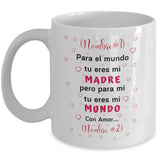 Taza Personalizable para el Día de la Madre: Para el Mundo tu eres mi madre… Coffee Mug Regalos.Gifts 11oz 