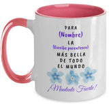 Taza Personalizable Para Ella - Mantente Fuerte! 4 Tonos a escoger Coffee Mug Regalos.Gifts 11oz Pink 