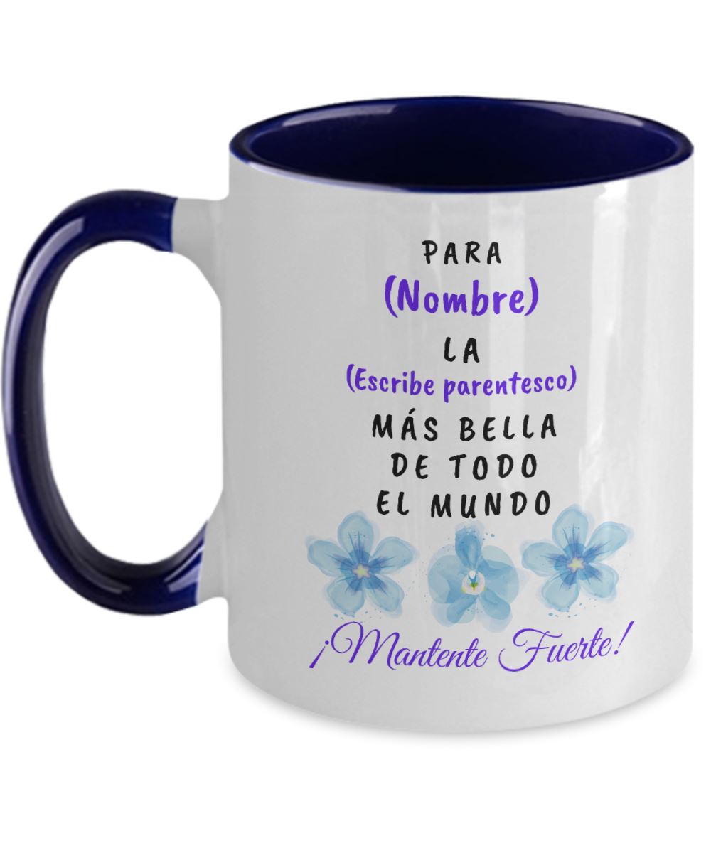 Taza Personalizable Para Ella - Mantente Fuerte! 4 Tonos a escoger Coffee Mug Regalos.Gifts 11oz Navy 