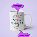Taza Personalizable para Mamá: Mereces lo que sueñas… Coffee Mug Regalos.Gifts 