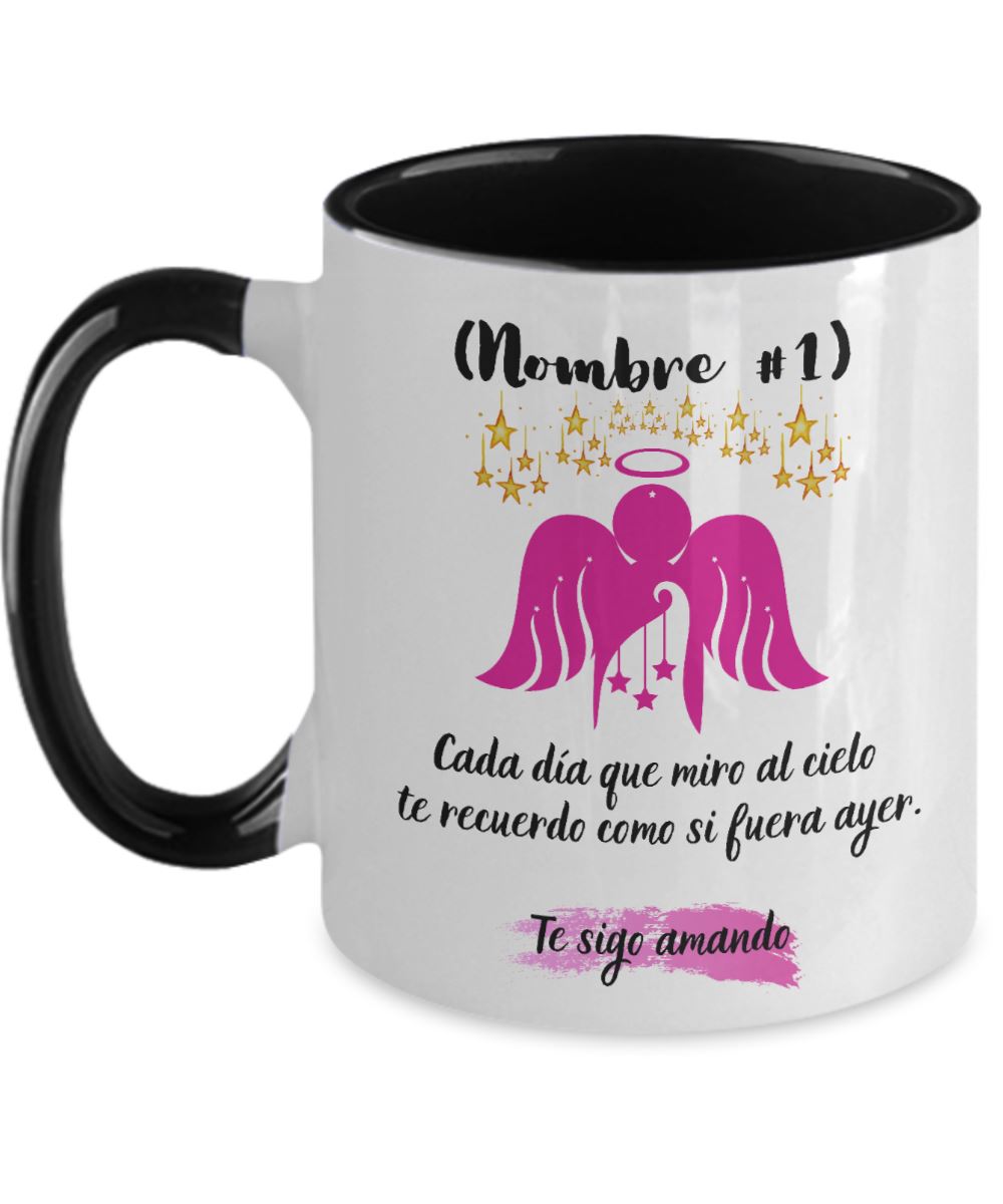 Taza Personalizada para Mamá: Cada día que miro al cielo te recuerdo… Escoge el color de la taza Coffee Mug Regalos.Gifts 11oz Black 