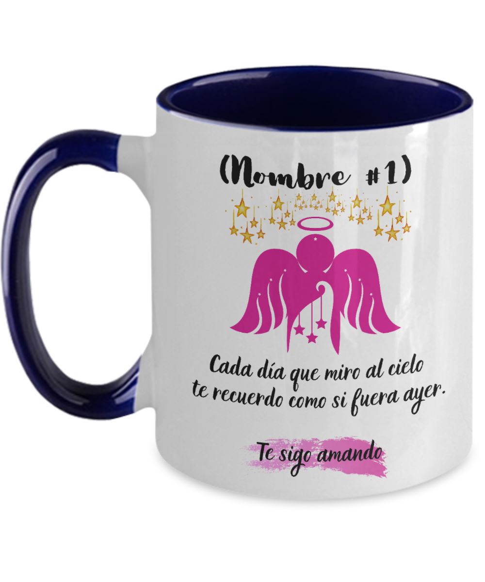 Taza Personalizada para Mamá: Cada día que miro al cielo te recuerdo… Escoge el color de la taza Coffee Mug Regalos.Gifts 11oz Navy 