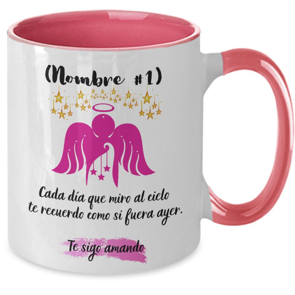 Taza Personalizada para Mamá: Cada día que miro al cielo te recuerdo… Escoge el color de la taza Coffee Mug Regalos.Gifts 