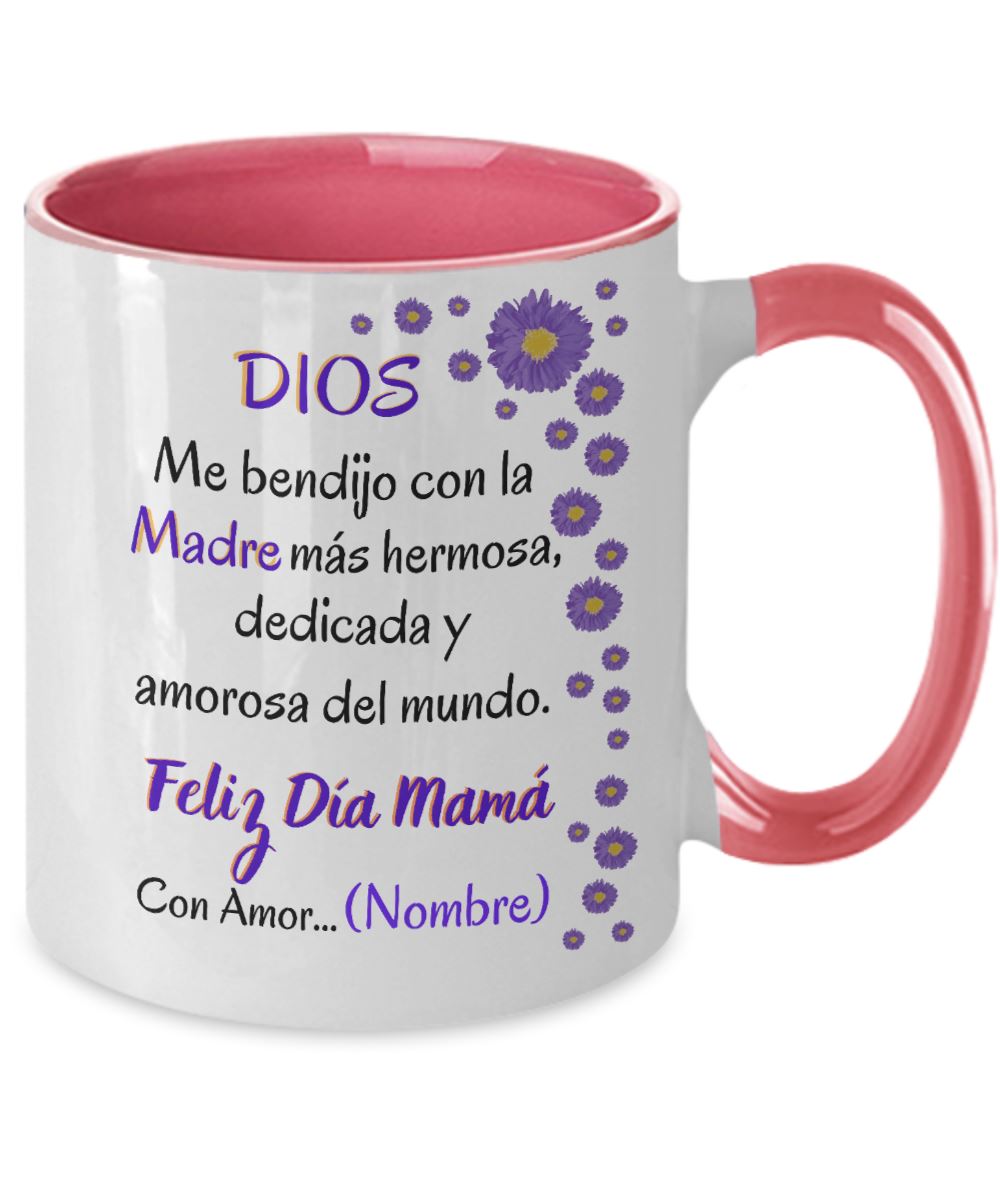 Taza Personalizada para Mamá: Dios me bendijo con la madre más hermosa… Coffee Mug Regalos.Gifts 11oz Pink 