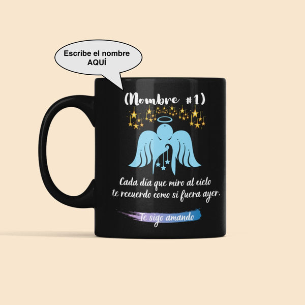Taza Personalizada: Te sigo amando… Escoge tu taza entre blanca y negra Coffee Mug Regalos.Gifts 