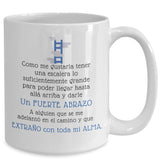 Taza Te Extraño: Te Extraño con toda mi Alma Coffee Mug Regalos.Gifts 