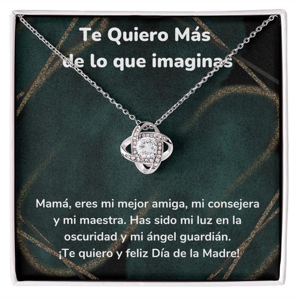 Te Quiero Más de lo que imaginas. Collar Para Mamá Nudo de Amor (LoveKnot) Jewelry/LoveKnot Acabado en oro blanco de 14 k Cajita Estándar (GRATIS) 