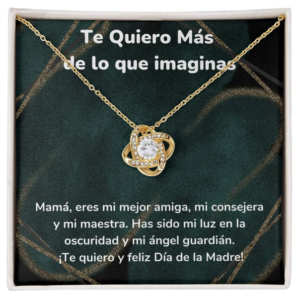 Te Quiero Más de lo que imaginas. Collar Para Mamá Nudo de Amor (LoveKnot) Jewelry/LoveKnot Acabado en Oro Amarillo de 18 quilates Cajita Estándar (GRATIS) 