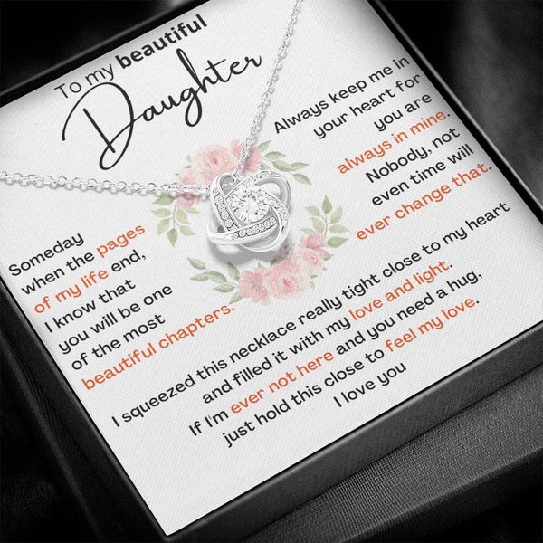 To My Daughter - I KNOW YOU WILL BE ONE OF MY BEST CHAPTERS - Love Knot Necklace Jewelry/LoveKnot 14K White Gold Finish Standard Box 