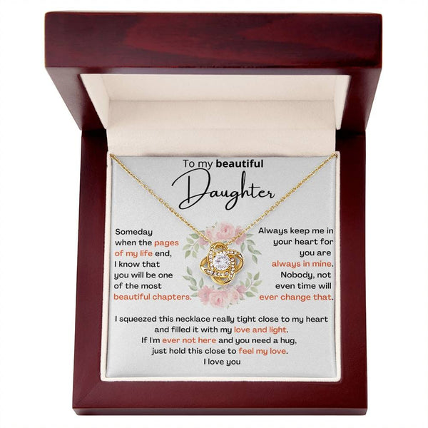 To My Daughter - I KNOW YOU WILL BE ONE OF MY BEST CHAPTERS - Love Knot Necklace Jewelry/LoveKnot 18K Yellow Gold Finish Luxury Box 