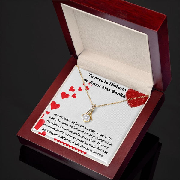 Tu eres la Historia de Amor Más Bonita Collar Belleza Seductora (Alluring Beauty) Para Mamá Jewelry/AlluringBeauty 
