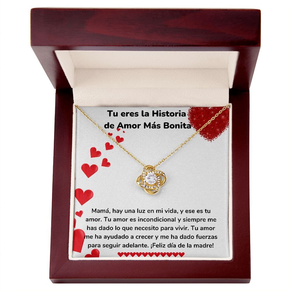 Tu eres la Historia de Amor Más Bonita - Collar para Mamá (Nudo de Amor) Love Knot Jewelry/LoveKnot Acabado en Oro Amarillo de 18 quilates Caja de Lujo Madrea Con Luz Led 