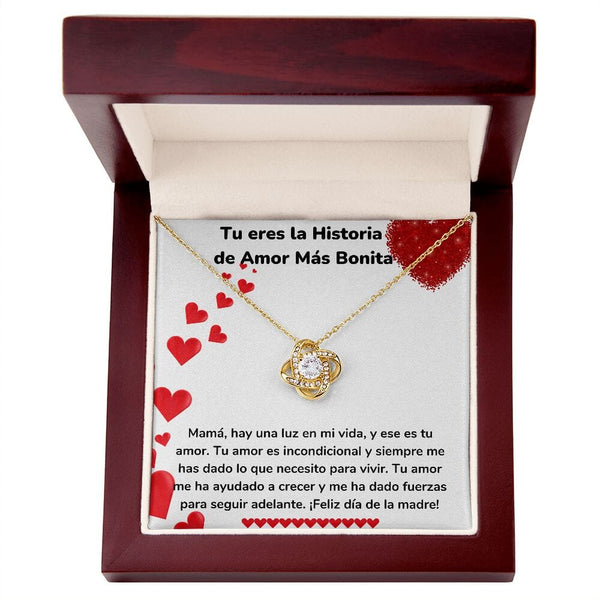 Tu eres la Historia de Amor Más Bonita - Collar para Mamá (Nudo de Amor) Love Knot Jewelry/LoveKnot Acabado en Oro Amarillo de 18 quilates Caja de Lujo Madrea Con Luz Led 