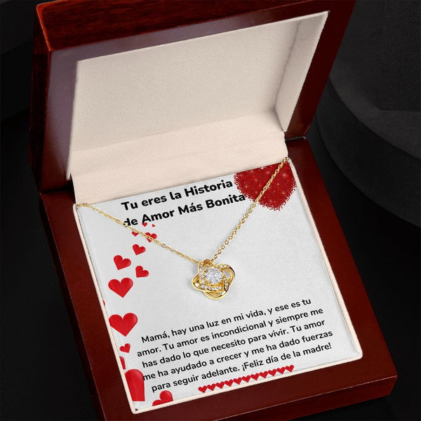 Tu eres la Historia de Amor Más Bonita - Collar para Mamá (Nudo de Amor) Love Knot Jewelry/LoveKnot 