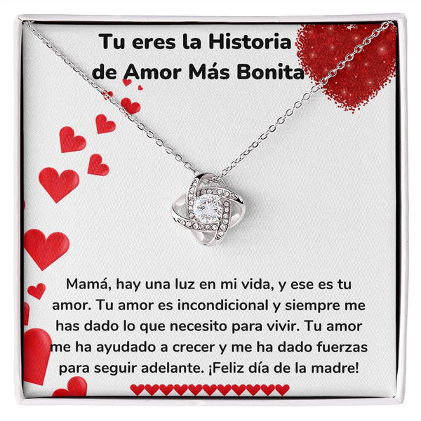 Tu eres la Historia de Amor Más Bonita - Collar para Mamá (Nudo de Amor) Love Knot Jewelry/LoveKnot Acabado en oro blanco de 14 k Cajita Estándar (GRATIS) 