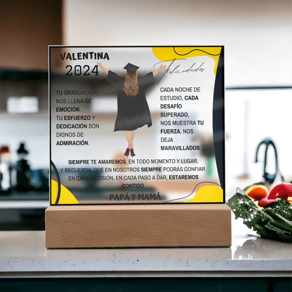 Tu esfuerzo y dedicación son dignos de admiración - Placa Acrílica de Graduación Personalizada Acrylic/Square 