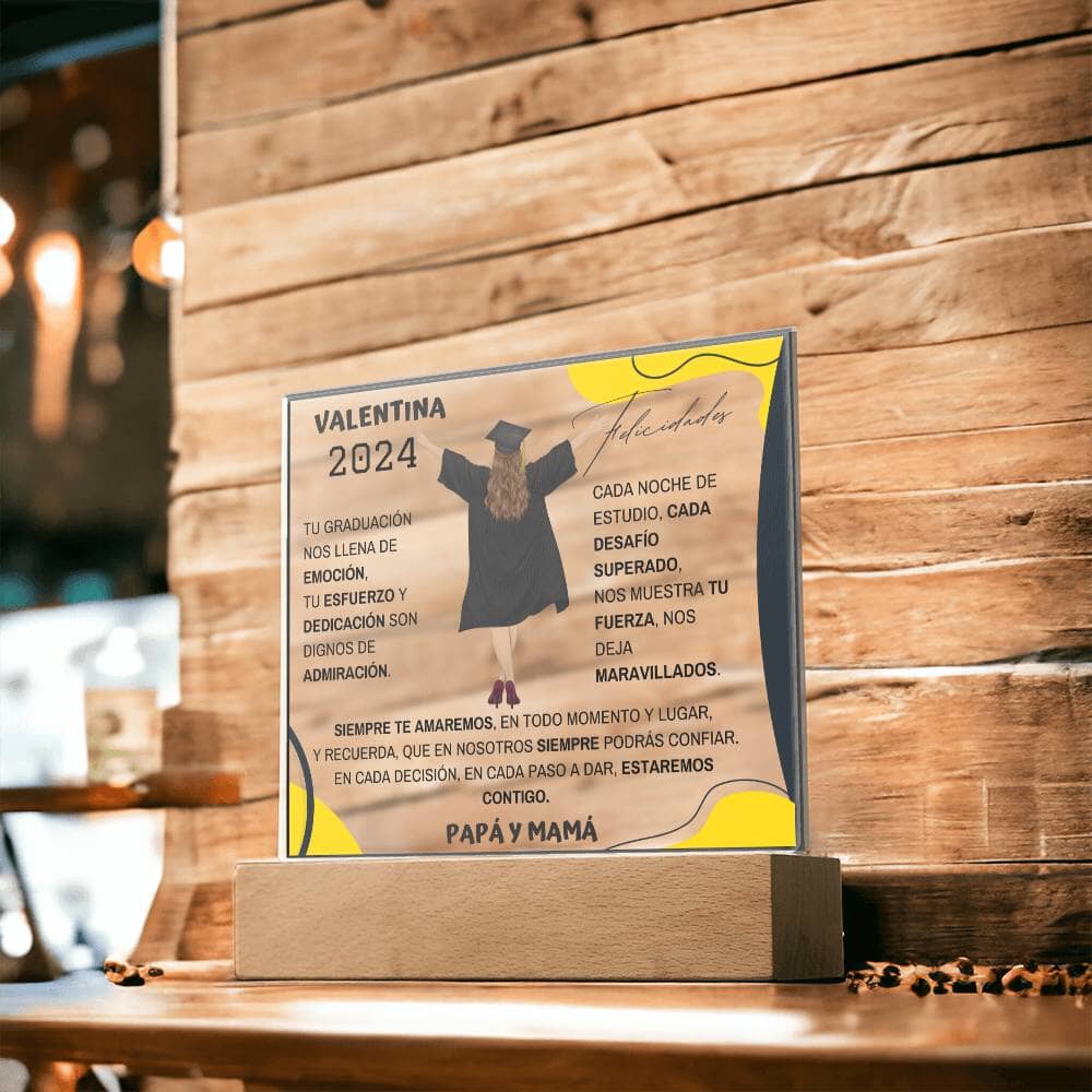 Tu esfuerzo y dedicación son dignos de admiración - Placa Acrílica de Graduación Personalizada Acrylic/Square 