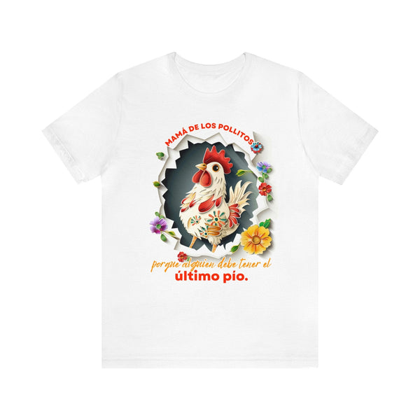 Último Pío: Camiseta Exclusiva 'Mamá de los Pollitos' - El Regalo Perfecto para Mamá T-Shirt Printify White S 