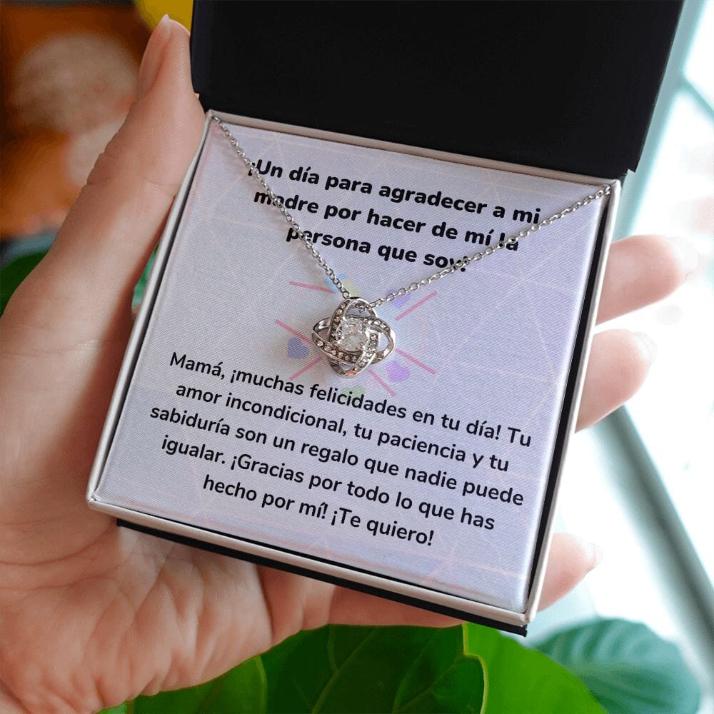 ¡Un día para agradecer a mi madre por hacer de mí la persona que soy! Collar Para Mamá Nudo de Amor (LoveKnot) Jewelry/LoveKnot 