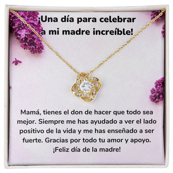 ¡Una día para celebrar a mi madre increíble! Collar Para Mamá Nudo de Amor (LoveKnot) Jewelry/LoveKnot Acabado en Oro Amarillo de 18 quilates Cajita Estándar (GRATIS) 