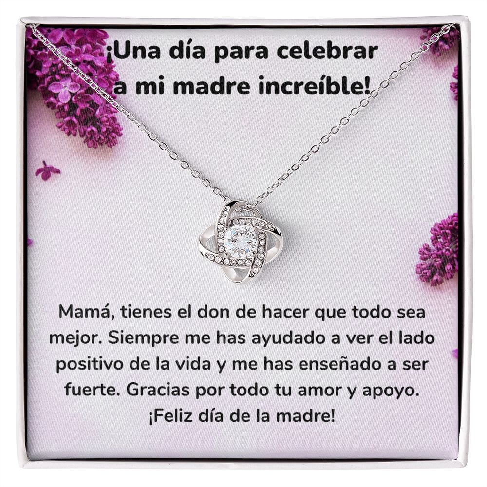 ¡Una día para celebrar a mi madre increíble! Collar Para Mamá Nudo de Amor (LoveKnot) Jewelry/LoveKnot Acabado en oro blanco de 14 k Cajita Estándar (GRATIS) 