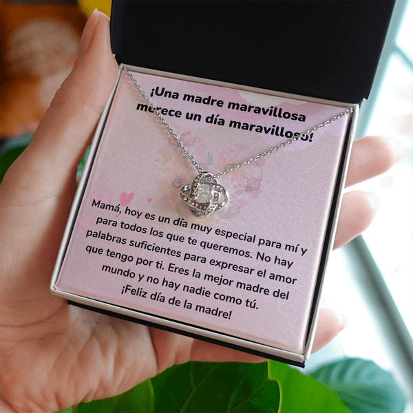 ¡Una madre maravillosa merece un día maravilloso! Collar Para Mamá Nudo de Amor (LoveKnot) Jewelry/LoveKnot 