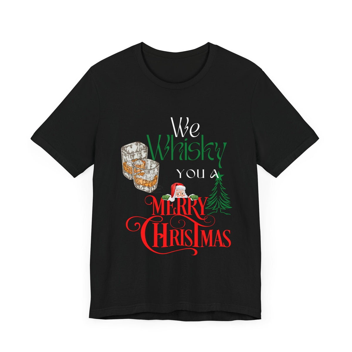 🎄 We Whisky a Merry Christmas 🎄 - Camiseta Navideña Única y Divertida (Negra o Blanca) T-Shirt Printify 