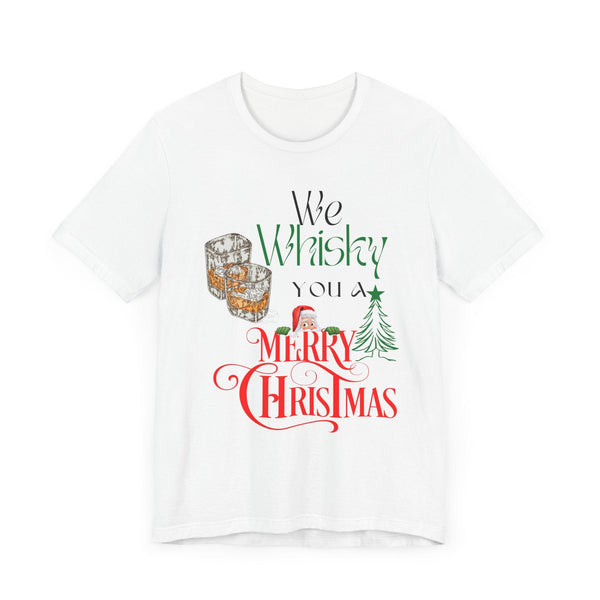 🎄 We Whisky a Merry Christmas 🎄 - Camiseta Navideña Única y Divertida (Negra o Blanca) T-Shirt Printify 