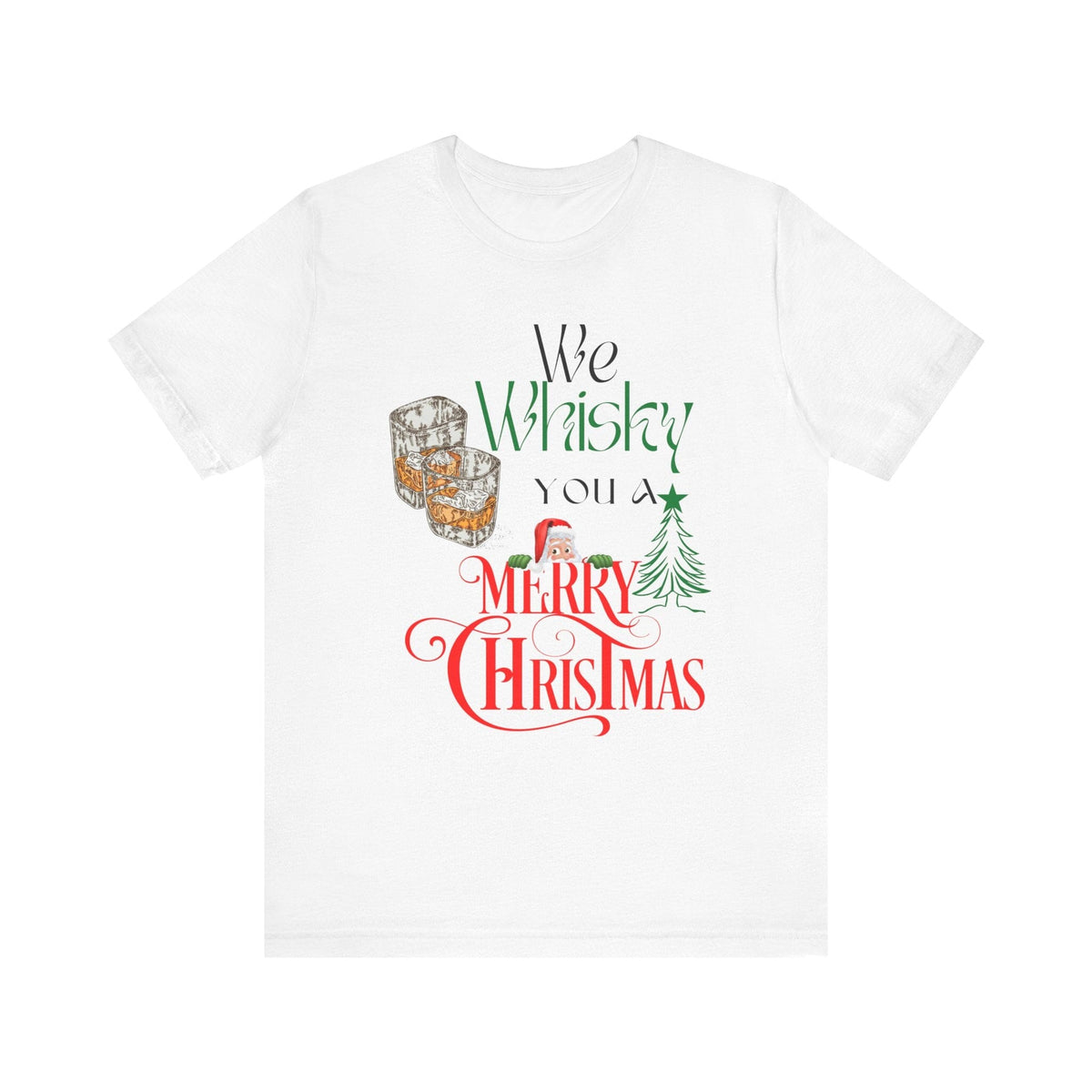 🎄 We Whisky a Merry Christmas 🎄 - Camiseta Navideña Única y Divertida (Negra o Blanca) T-Shirt Printify White S 